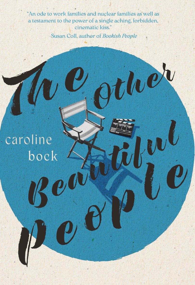 The Other Beautiful People a novel by Caroline Bock